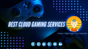 Cloud Gaming Services